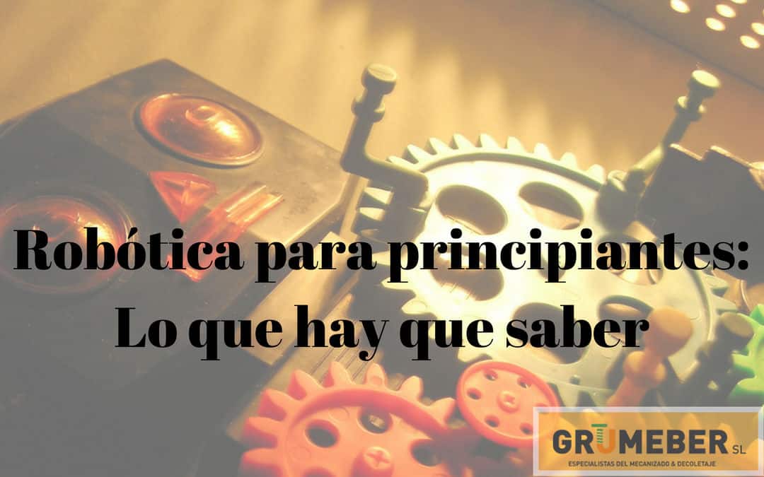 Robotica-para-principiantes-Lo-que-hay-que-saber